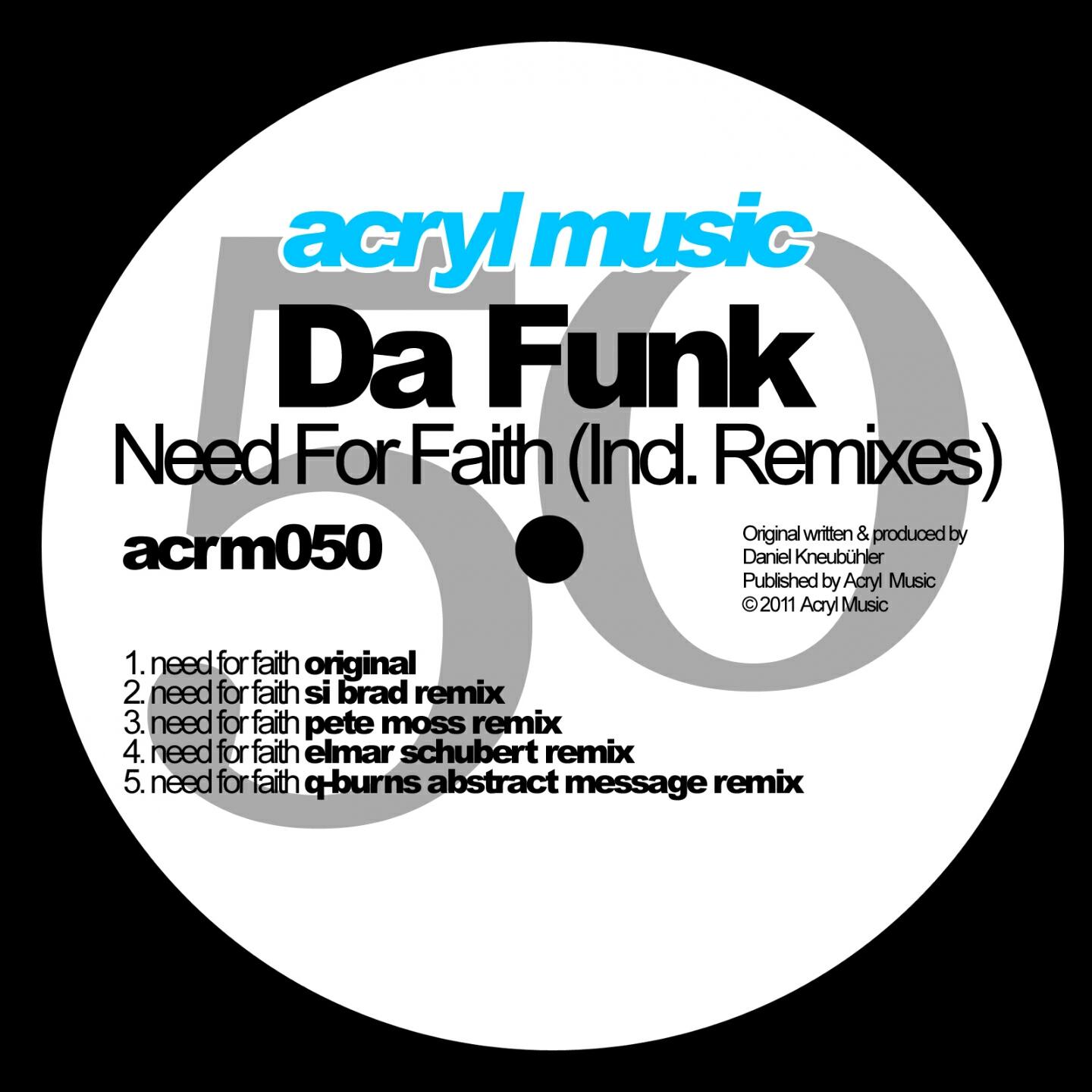 Da Funk - Need for Faith (Q-Burns Abstract Message Remix)