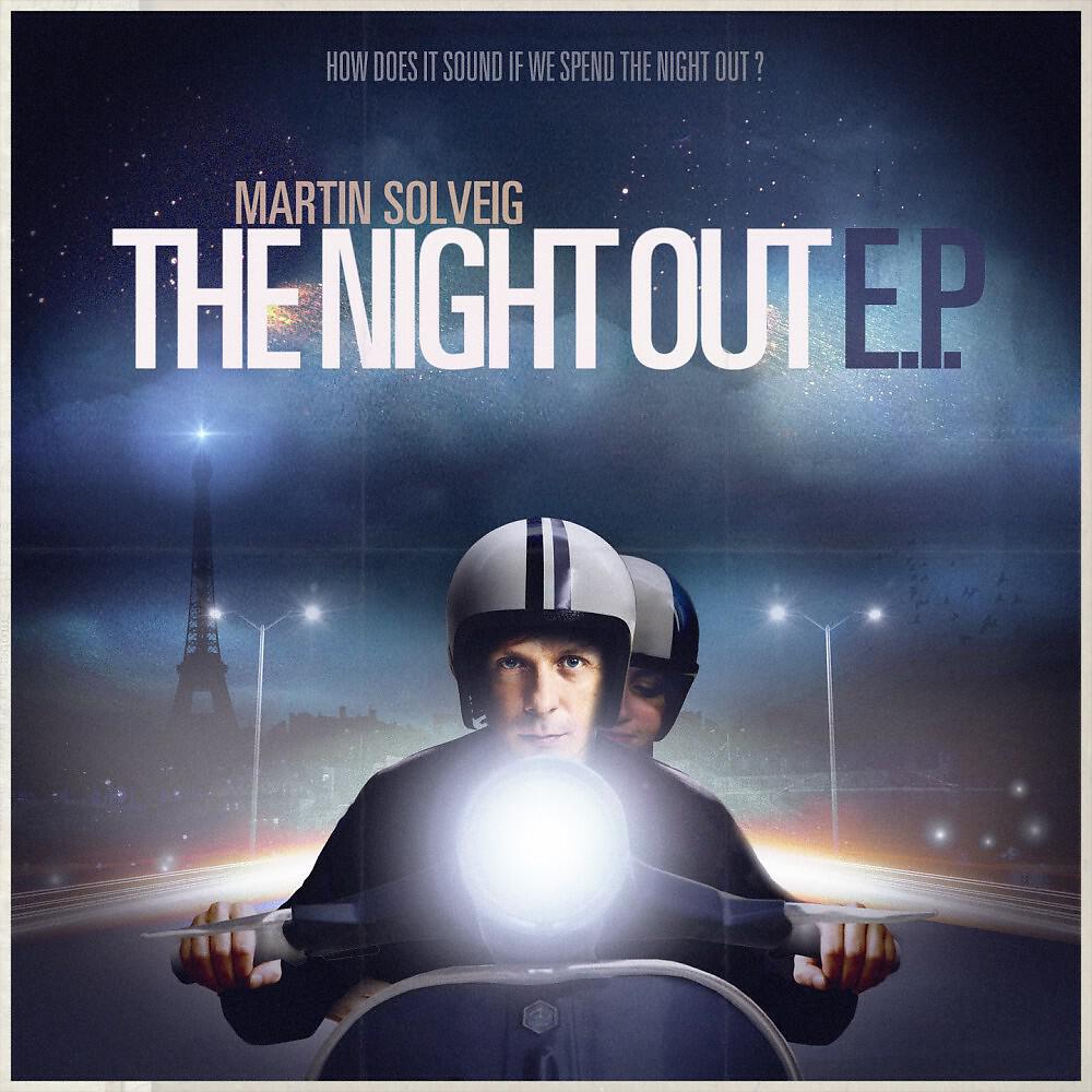 Martin Solveig - The Night Out (A-Trak Remix)