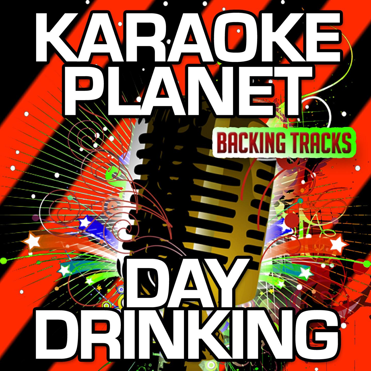 A-Type Player - Day Drinking (Karaoke Version) (Originally Performed By Little Big Town)