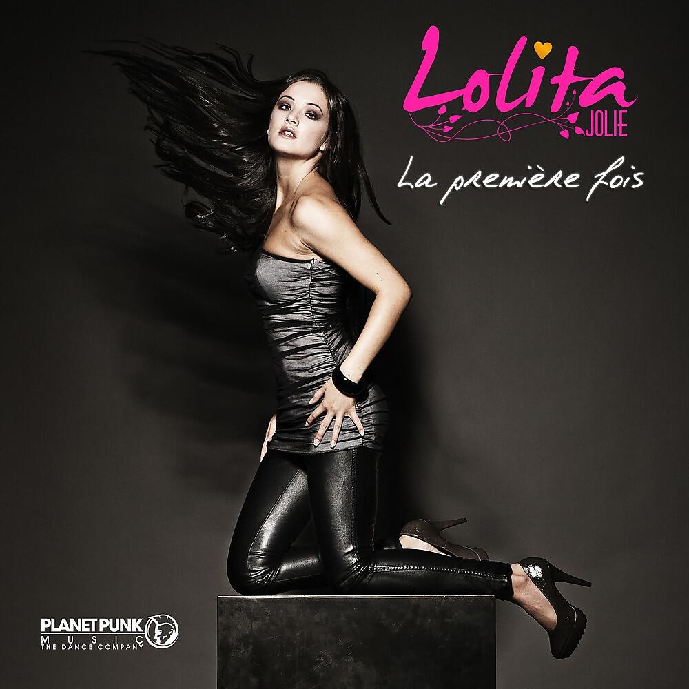 Lolita Jolie - La première fois (Barely Legal iLectro Mix)