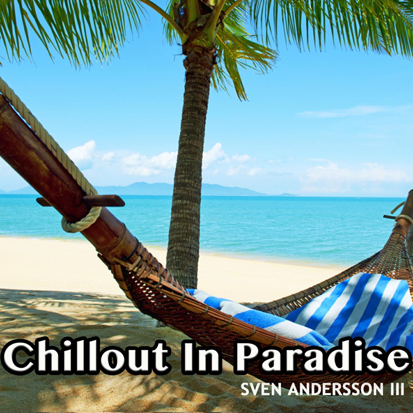 Sven Andersson III - Lazy Beach Life (Chill 4 Life Mix)
