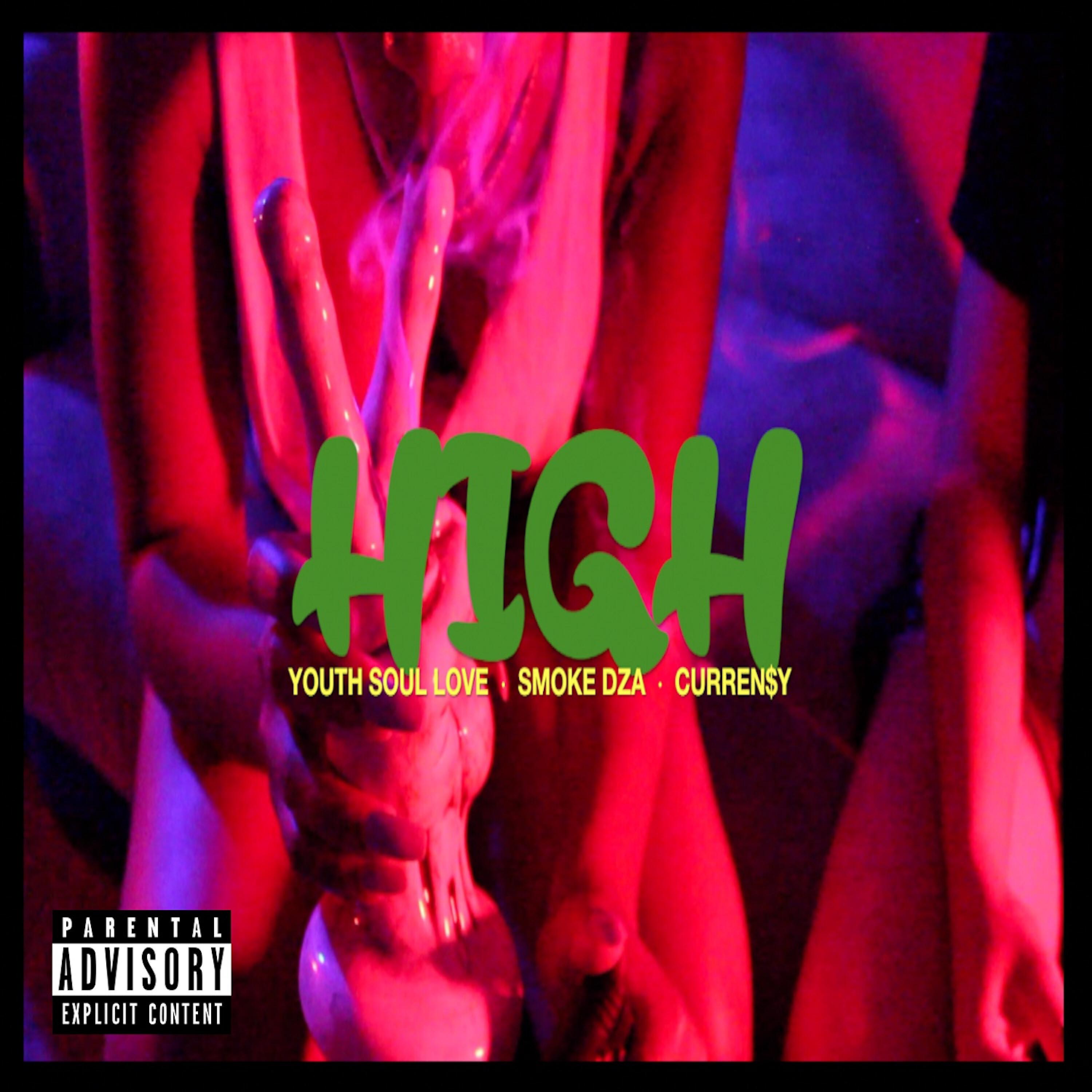 Youth Soul Love - High (feat. Smoke DZA & Currensy)