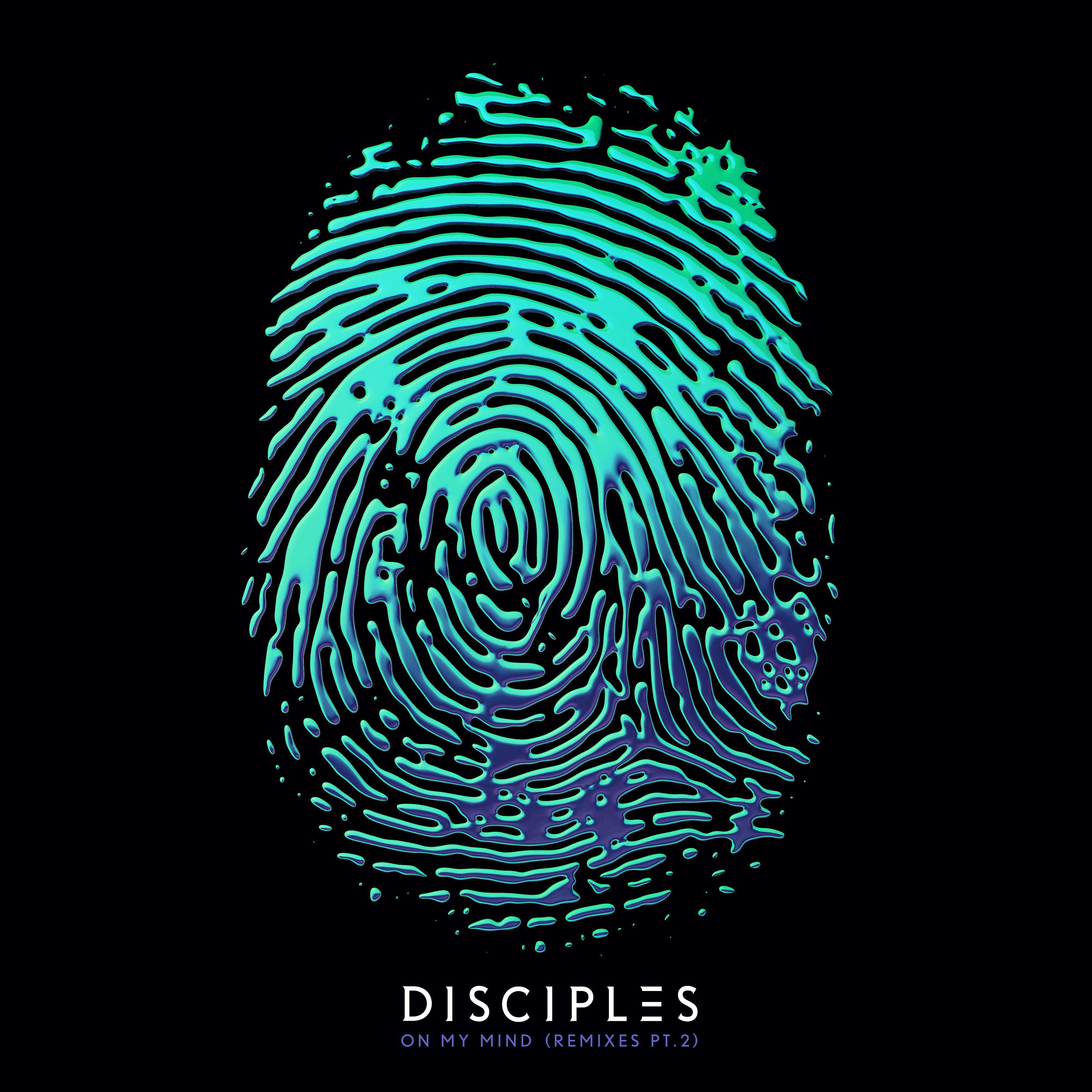 Disciples - On My Mind (Luke Mac Remix)