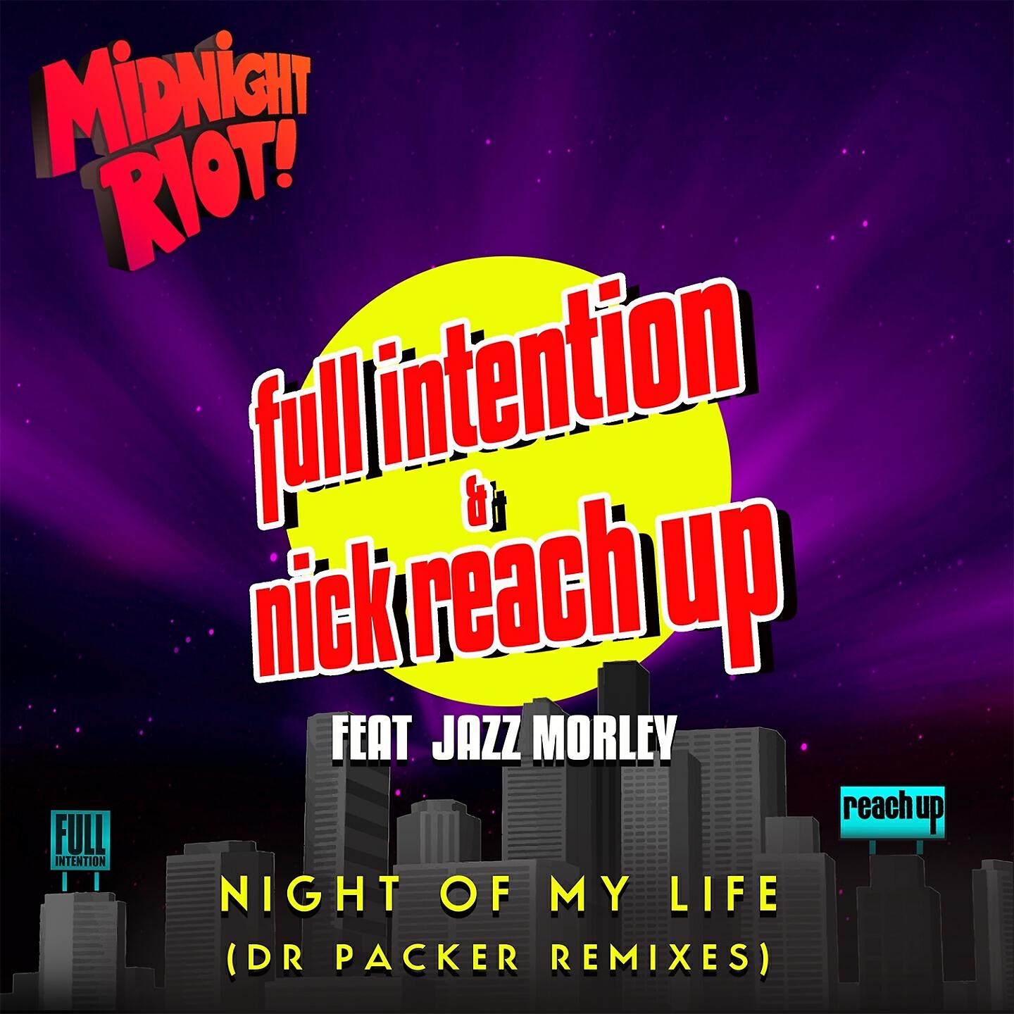 Full Intention - Night of My Life (Dr Packer Full Vocal Remix)