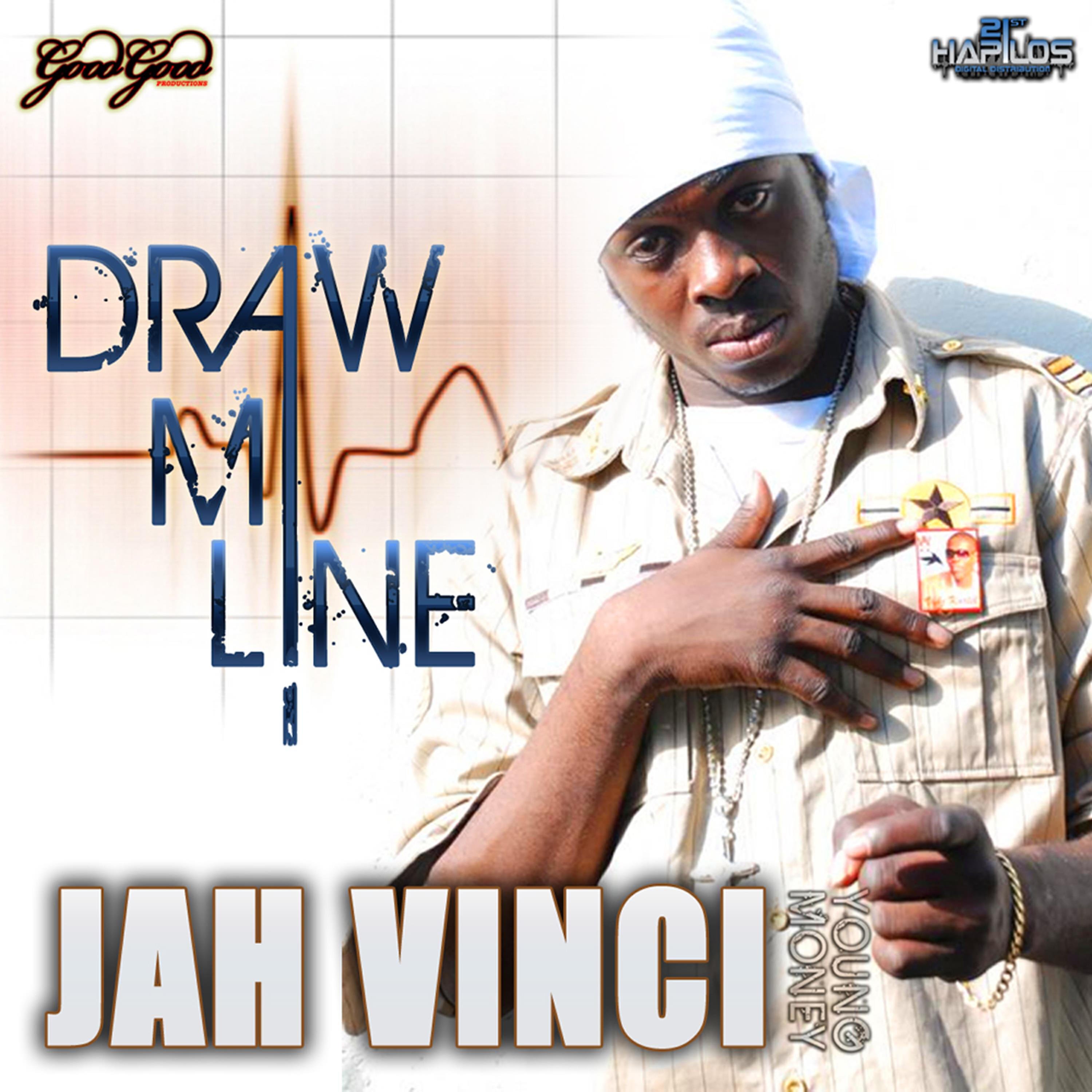 Jah Vinci - Draw Mi Line