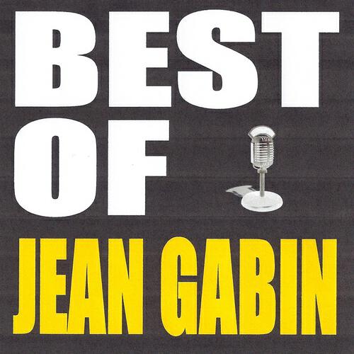 Jean Gabin - Qu'est-ce que tu dis d'ça?