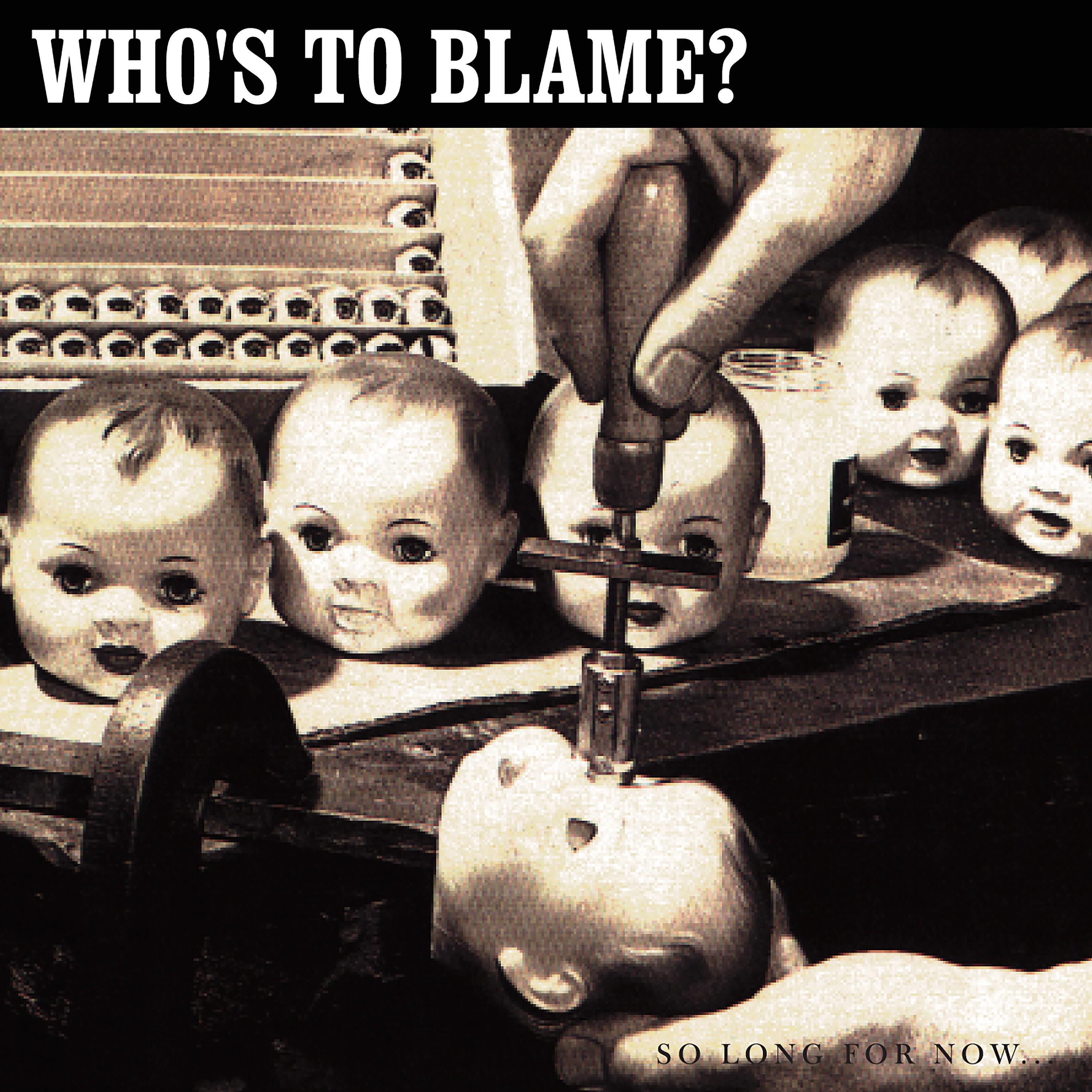 Who's To Blame? - No Gain