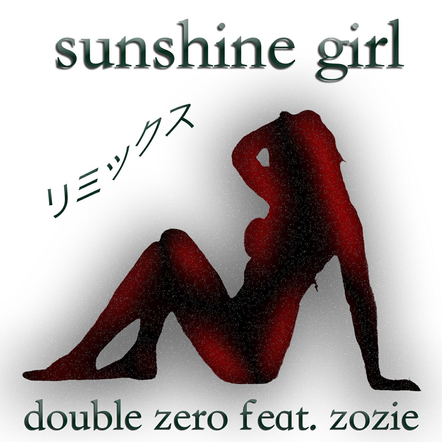 Double Zero - Sunshine Girl (Remix Version)