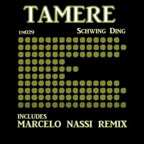 Tamere - Schwing Ding (Marcelo Nassi Remix)