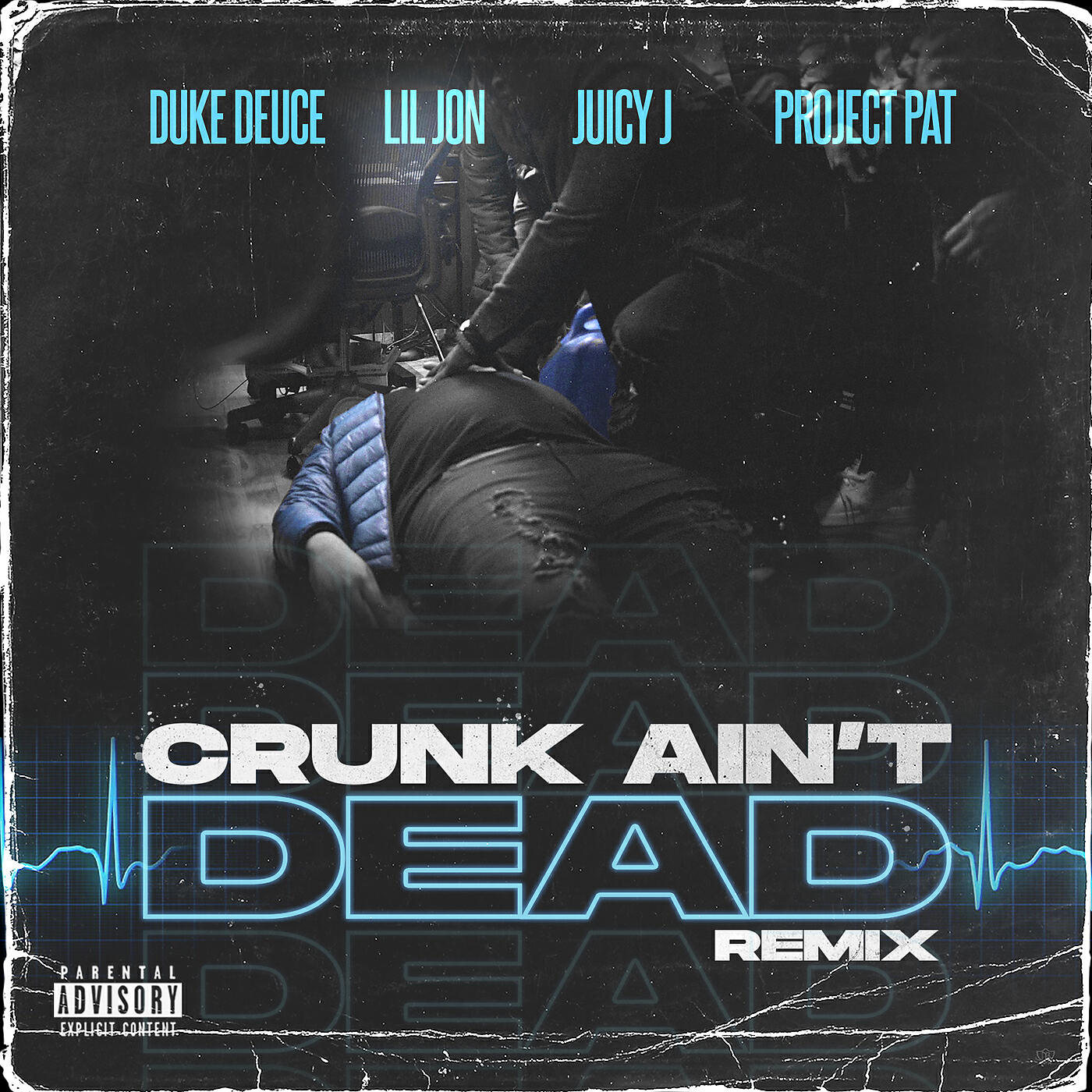 Duke Deuce - Crunk Ain't Dead (Remix)