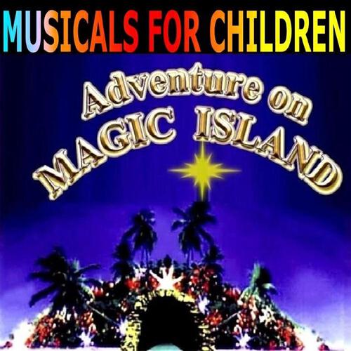 Musicals For Children - Off to Nasty Island