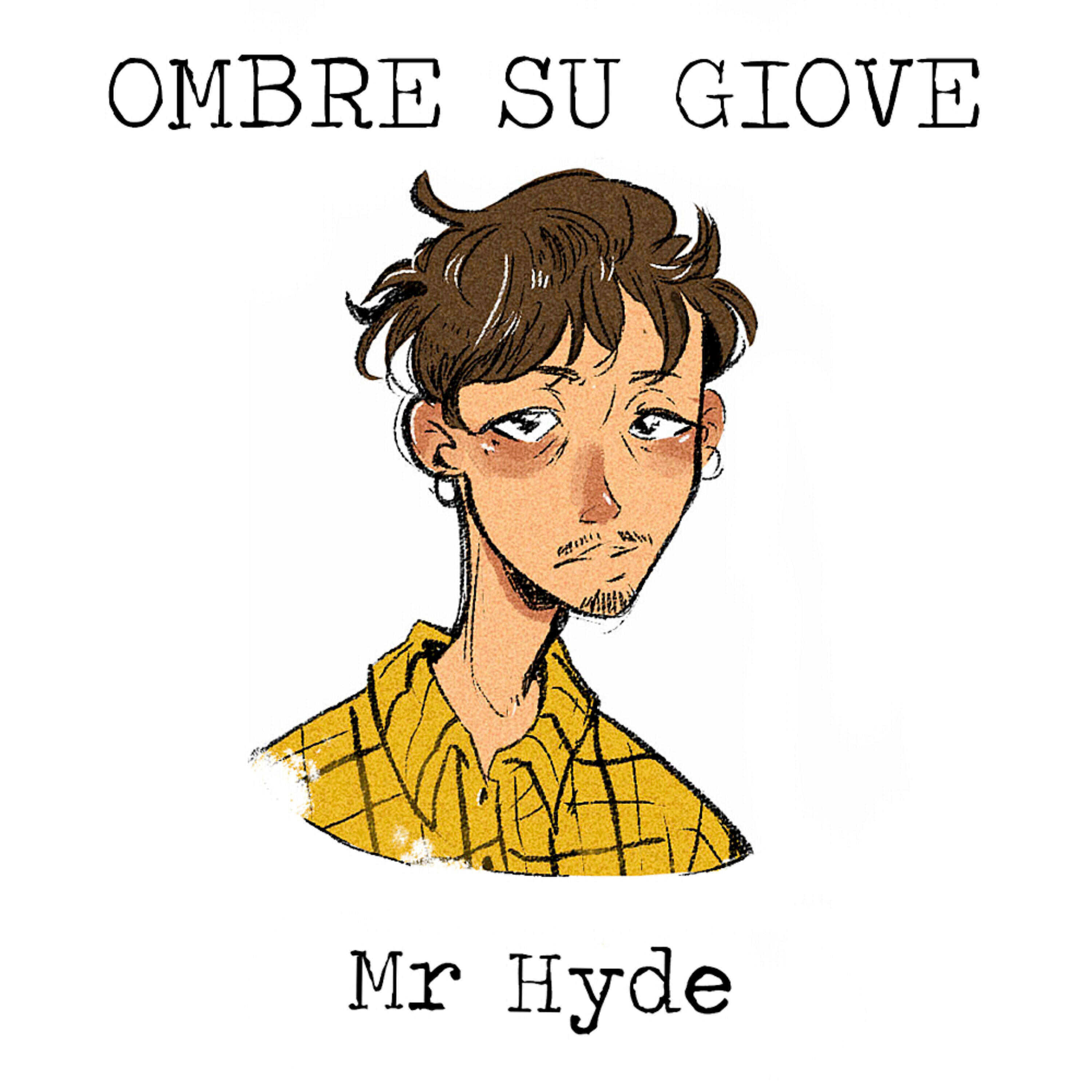 OMBRE SU GIOVE - Mr. Hyde