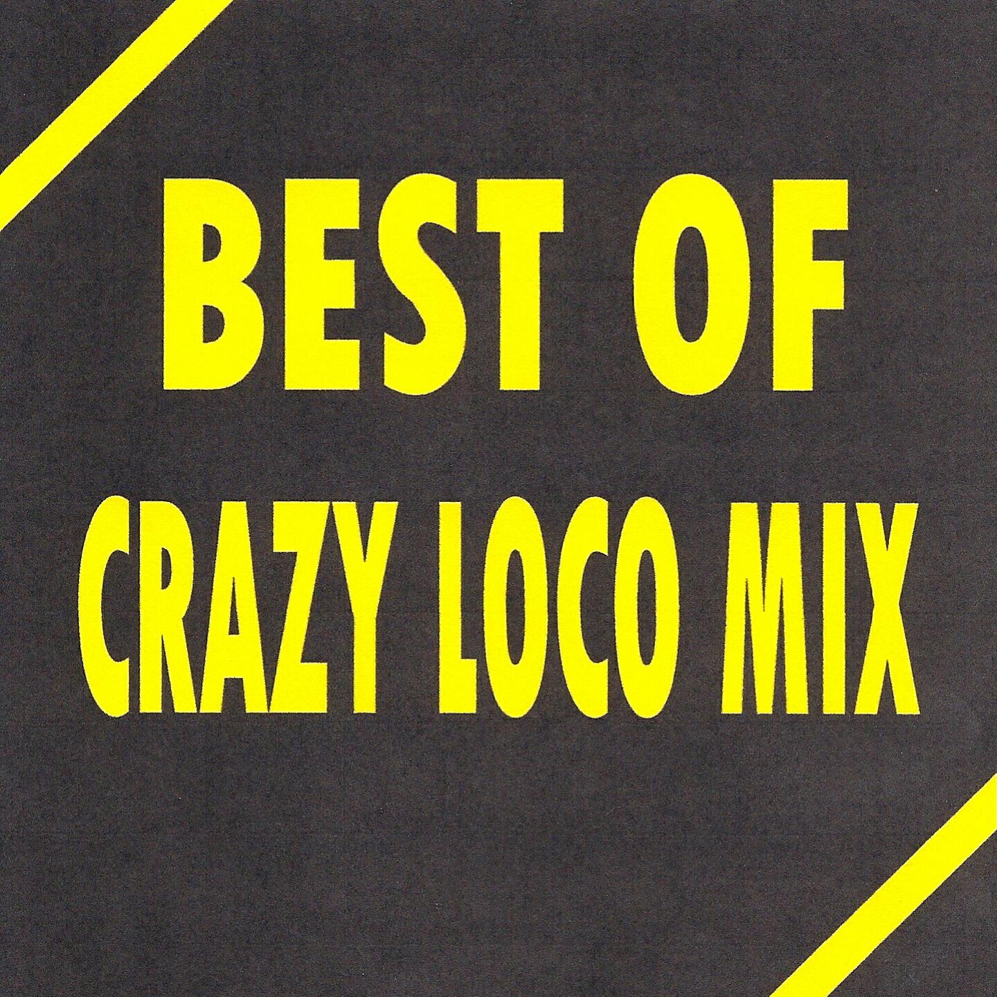 Loco Loco - Crazy Loco Mix (Version intégrale)