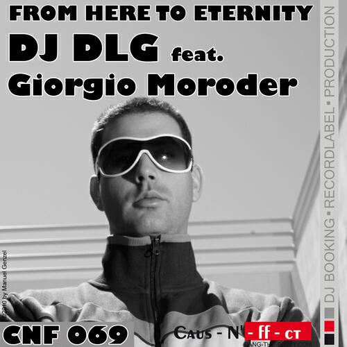 DJ DLG - From Here to Eternity (Lenny Fontana vs. The Whiteliner Mix)