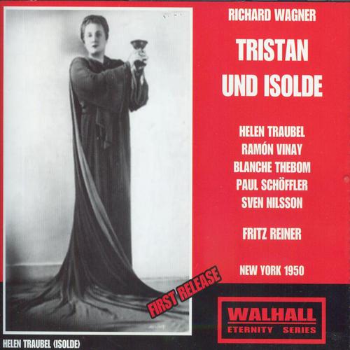 Fritz Reiner - Tristan Und Isolde: Act 1 - Wohl Kenn' Ich Irlands Königin