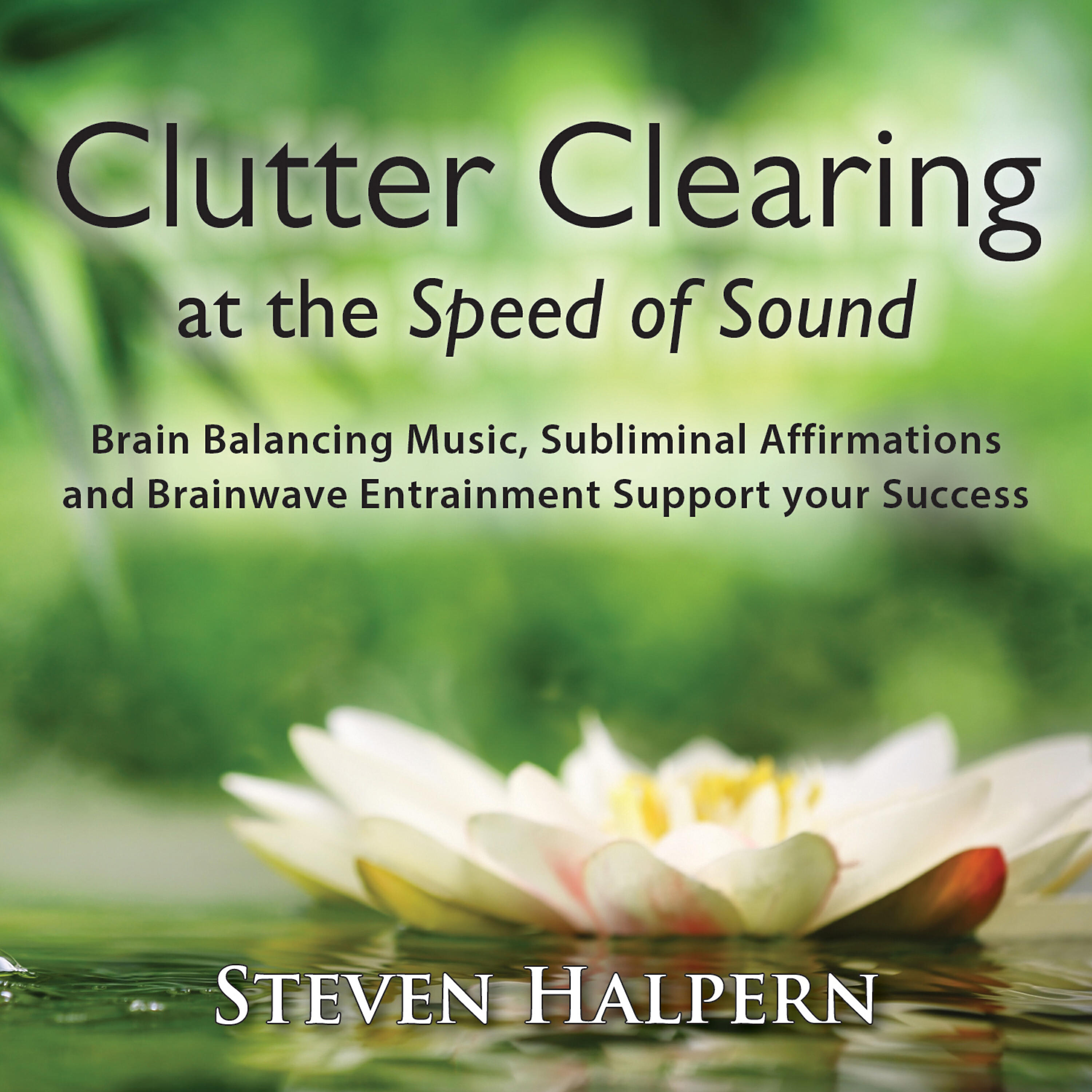 Jai Uttal - Clutter Clearing at the Speed of Sound (Part 5)