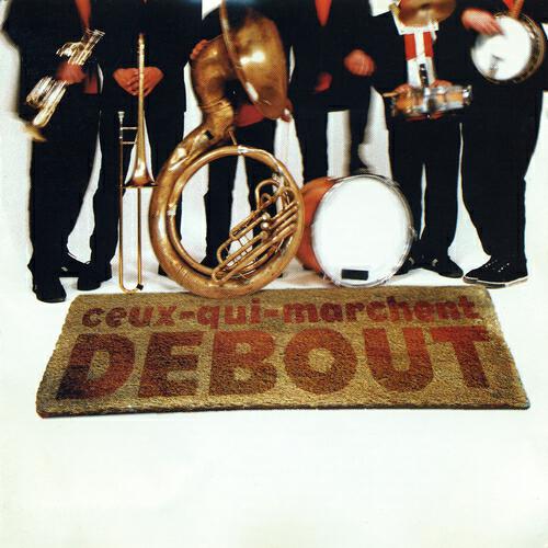 Ceux Qui Marchent Debout - La mayo