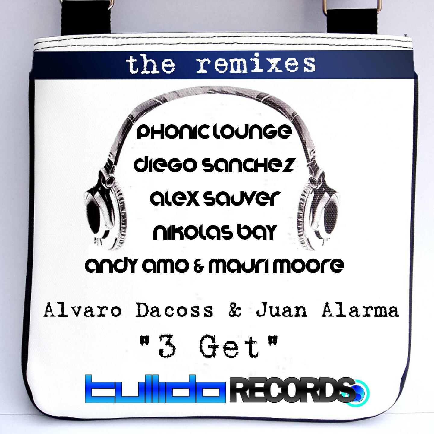 Alvaro Dacoss - 3 Get (Andy Amo & Mauri Moore Remix)
