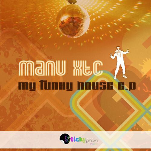 Manu XTC - My House