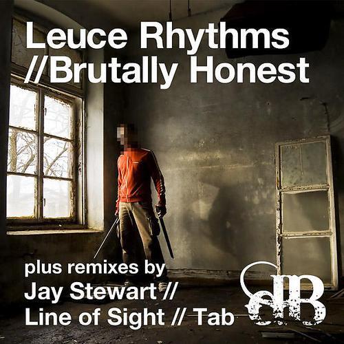 Leuce Rhythms - Brutally Honest (Tab Remix)
