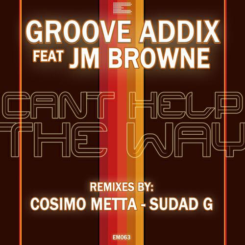 Groove Addix - Can't Help the Way (Instrumental Version)