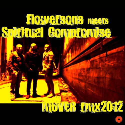 Spiritual Compromise - Mover (Remix 2012)