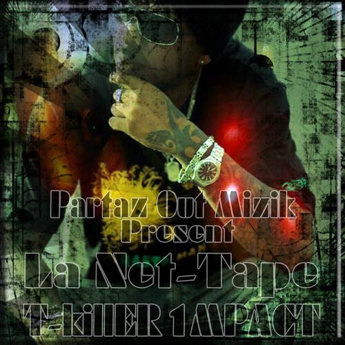 T-Killer1Mpact - A ou même ou connais
