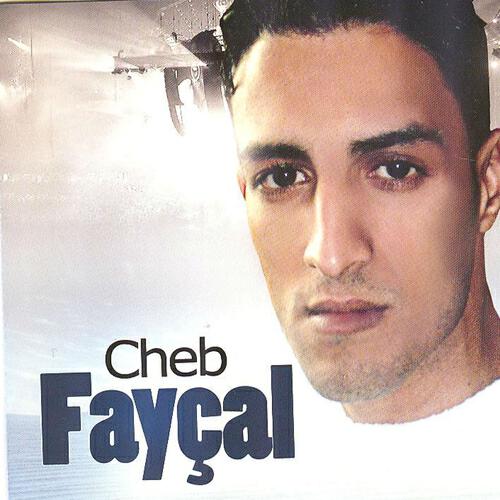 Cheb Fayçal - Hiya hya dir sebba