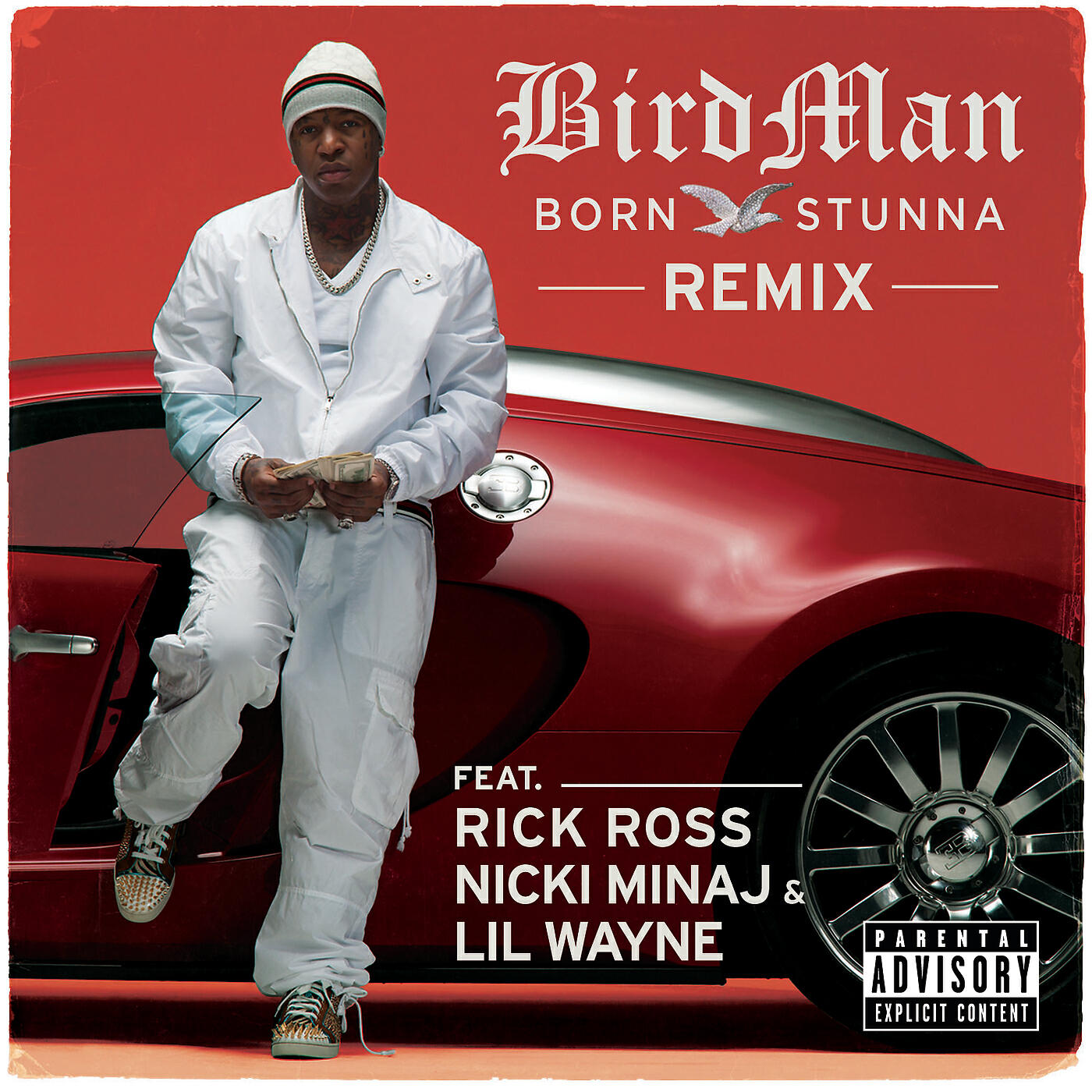 Rick Ross - Born Stunna (Remix Explicit Version)