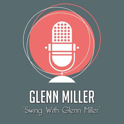 Glenn Miller - Danny Boy