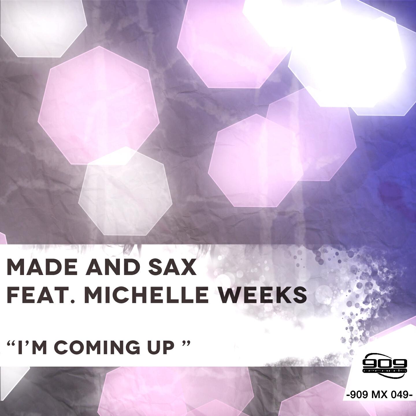Made & Sax - I'm Coming Up (Steel Version)