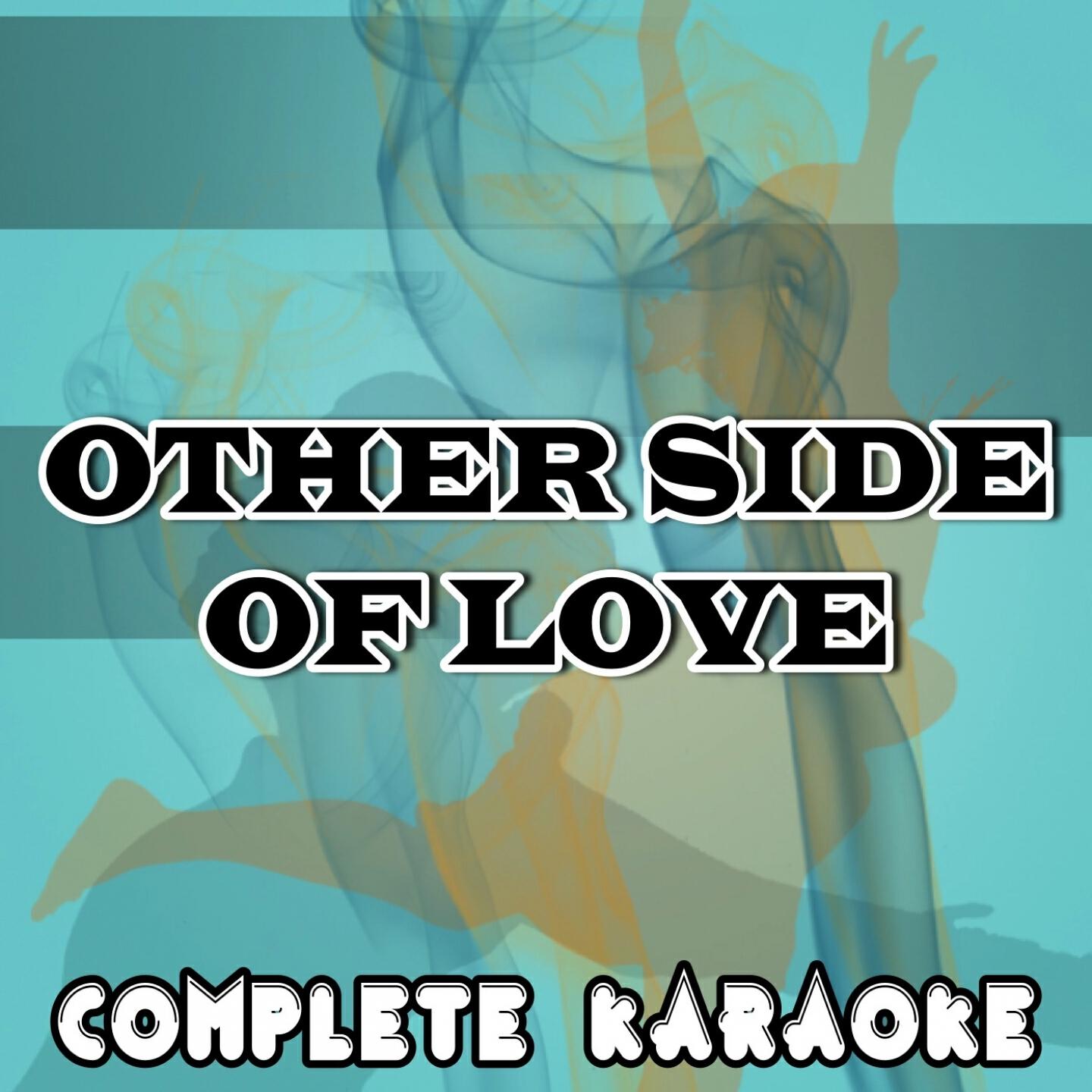 Complete Karaoke - Other Side of Love (Karaoke Version) (Originally Performed By Sean Paul)