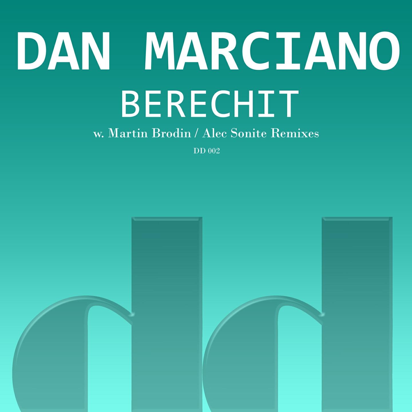 Dan Marciano - Berechit (Alec Sonite Remix)