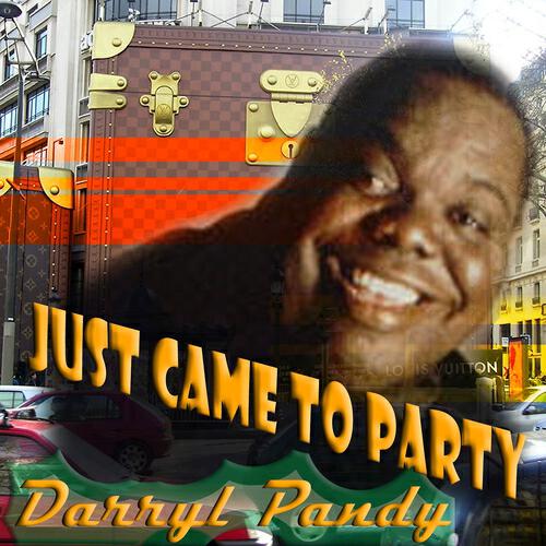 Darryl Pandy - Just Came to Party (Dimitri from Paris Radio Mix)