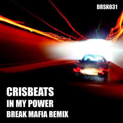 Crisbeats - In my power (Break Mafia Remix)