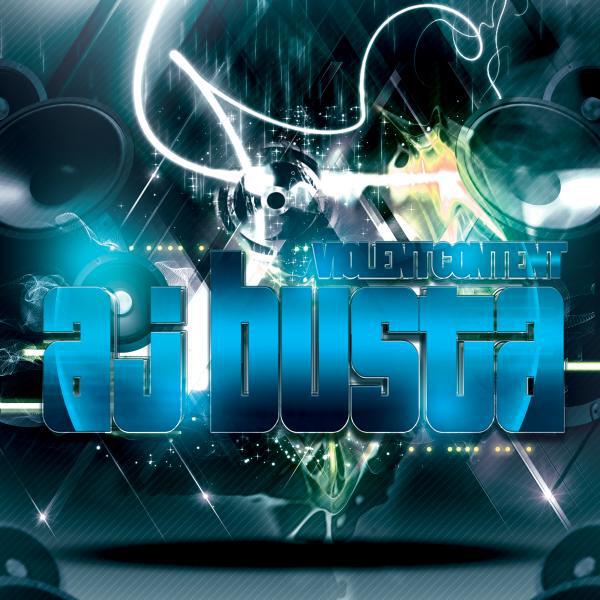 AJ Busta - Violent Content (Original Unrated)