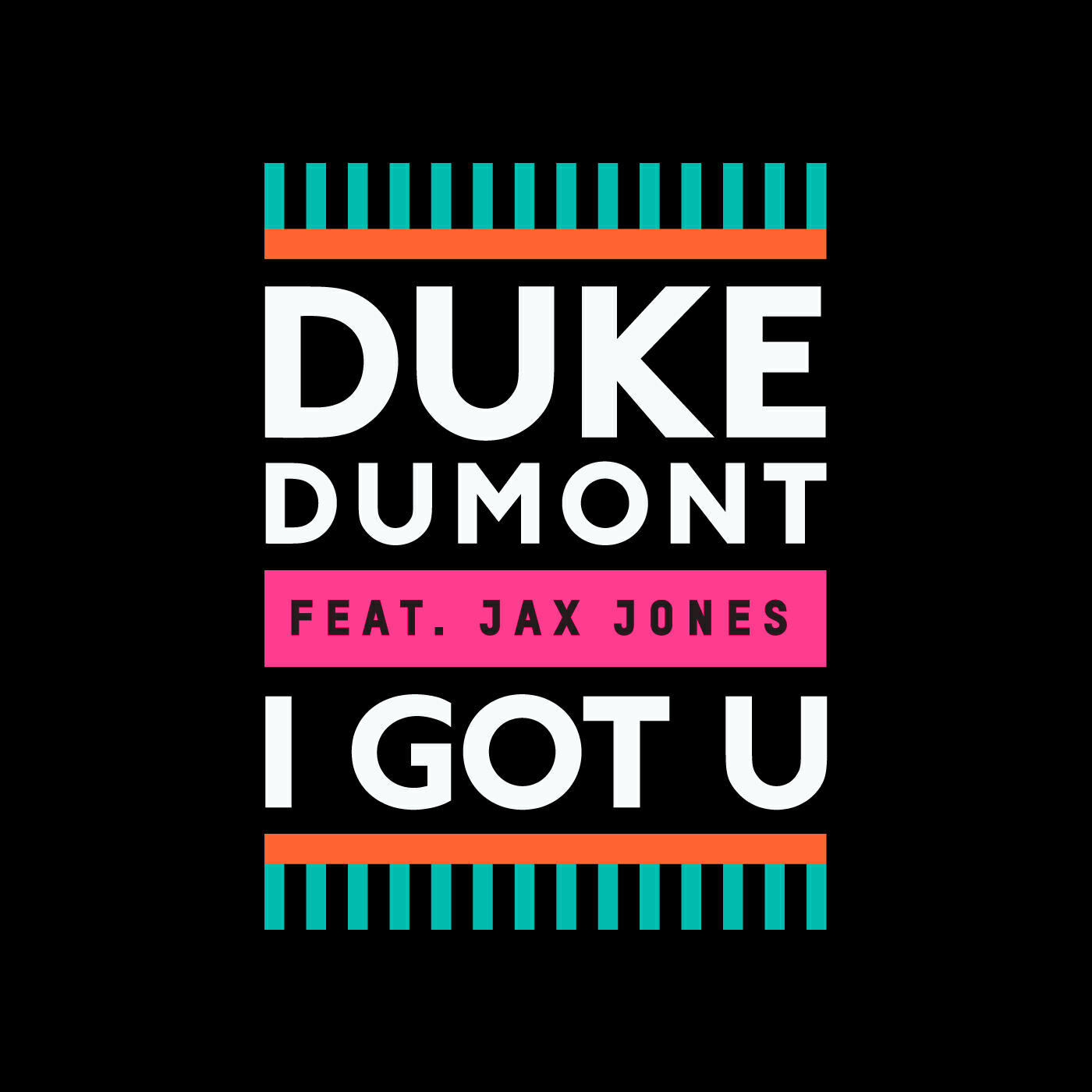Duke Dumont - I Got U