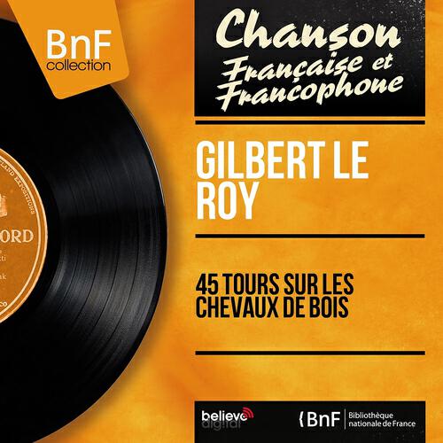 Gilbert Le Roy - La marchand de bonheur