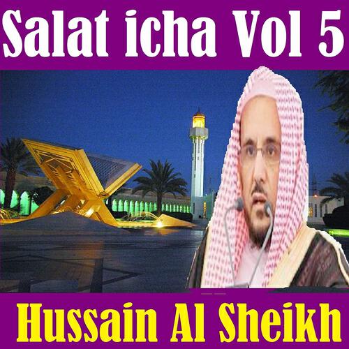 Hussain Al Sheikh - Salat Icha Makkah
