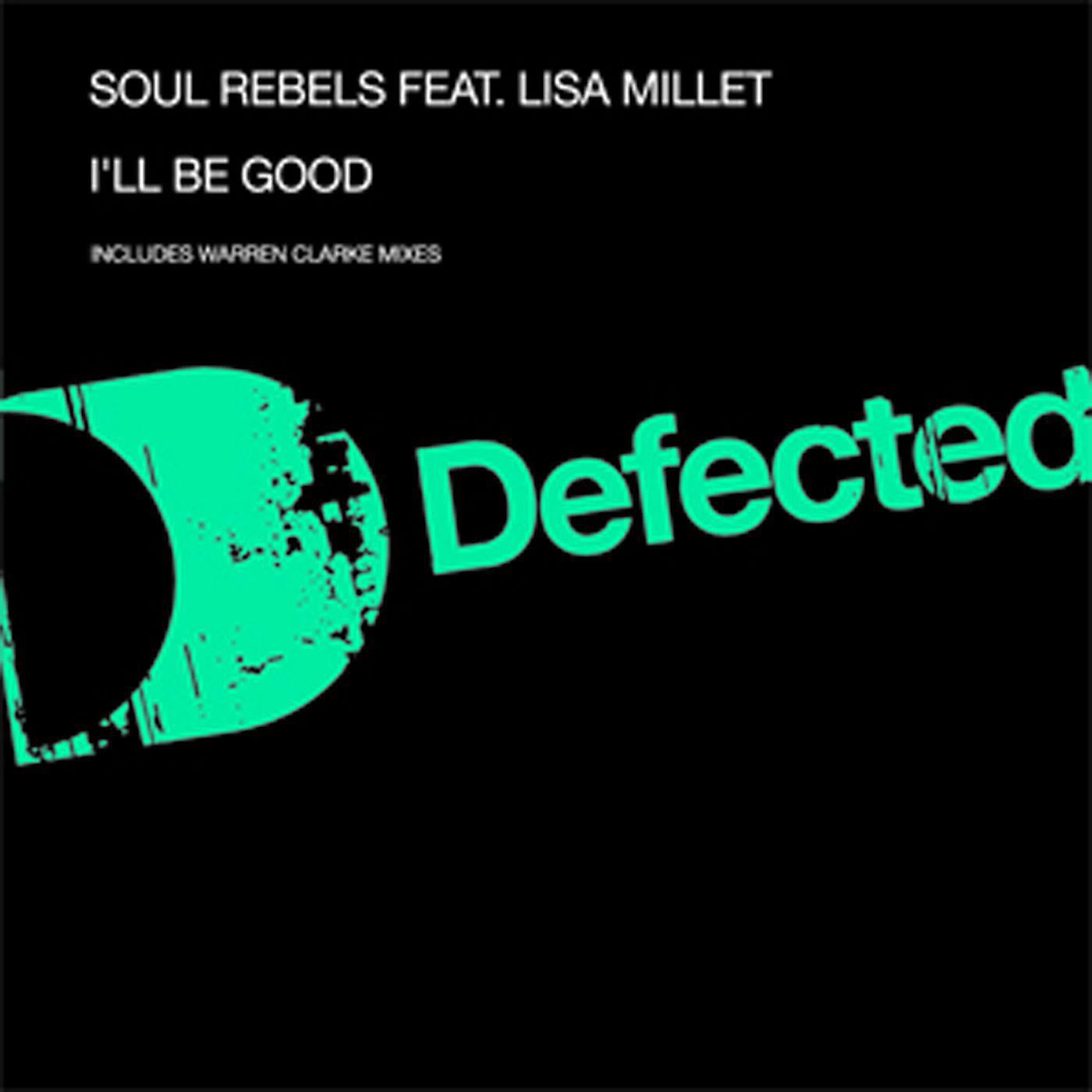 Soul Rebels - I'll Be Good (Warren Clarke Club Mix)