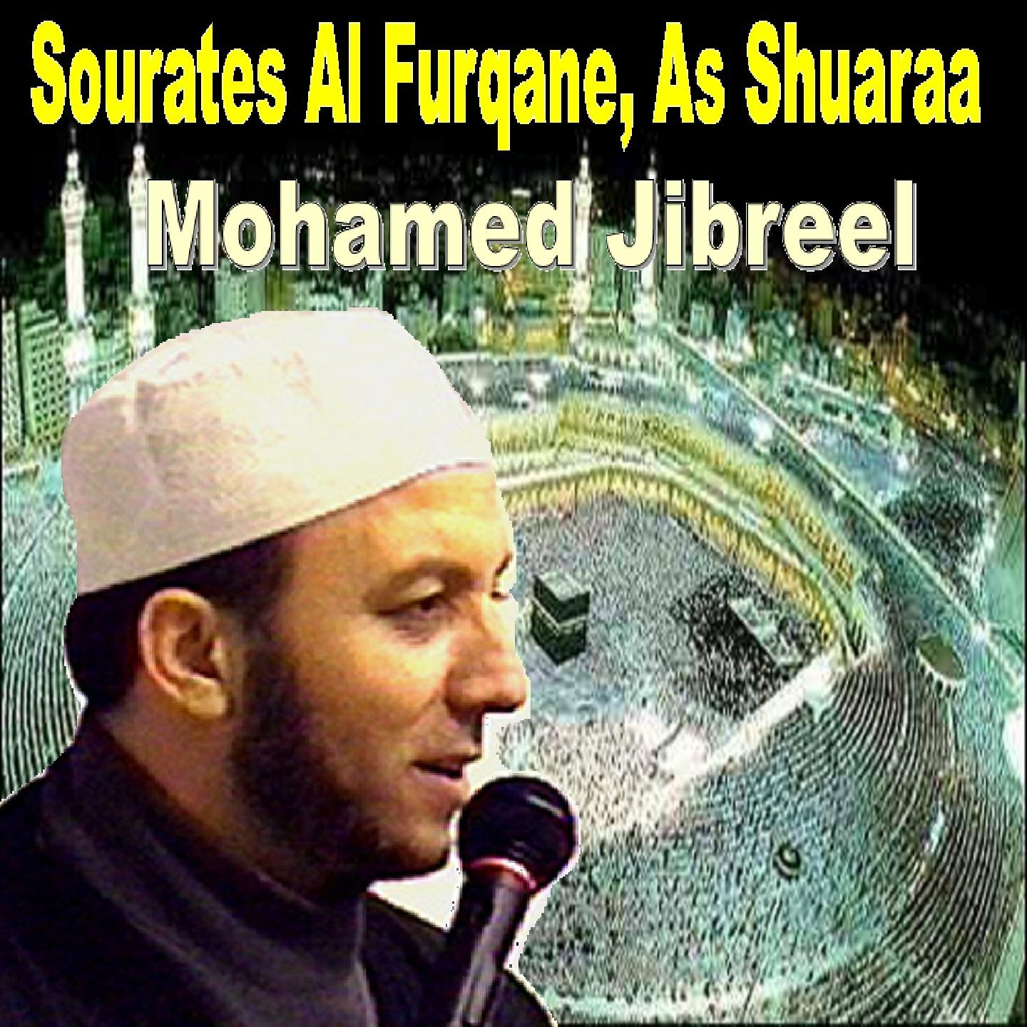 Mohamed Jibreel - Sourate As Shuaraa