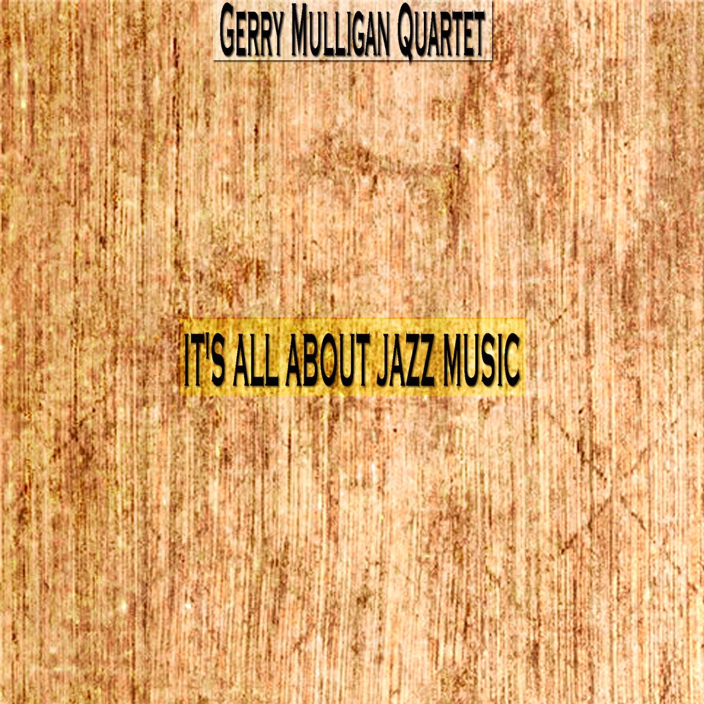 Gerry Mulligan Quartet - Funhouse (Remastered)