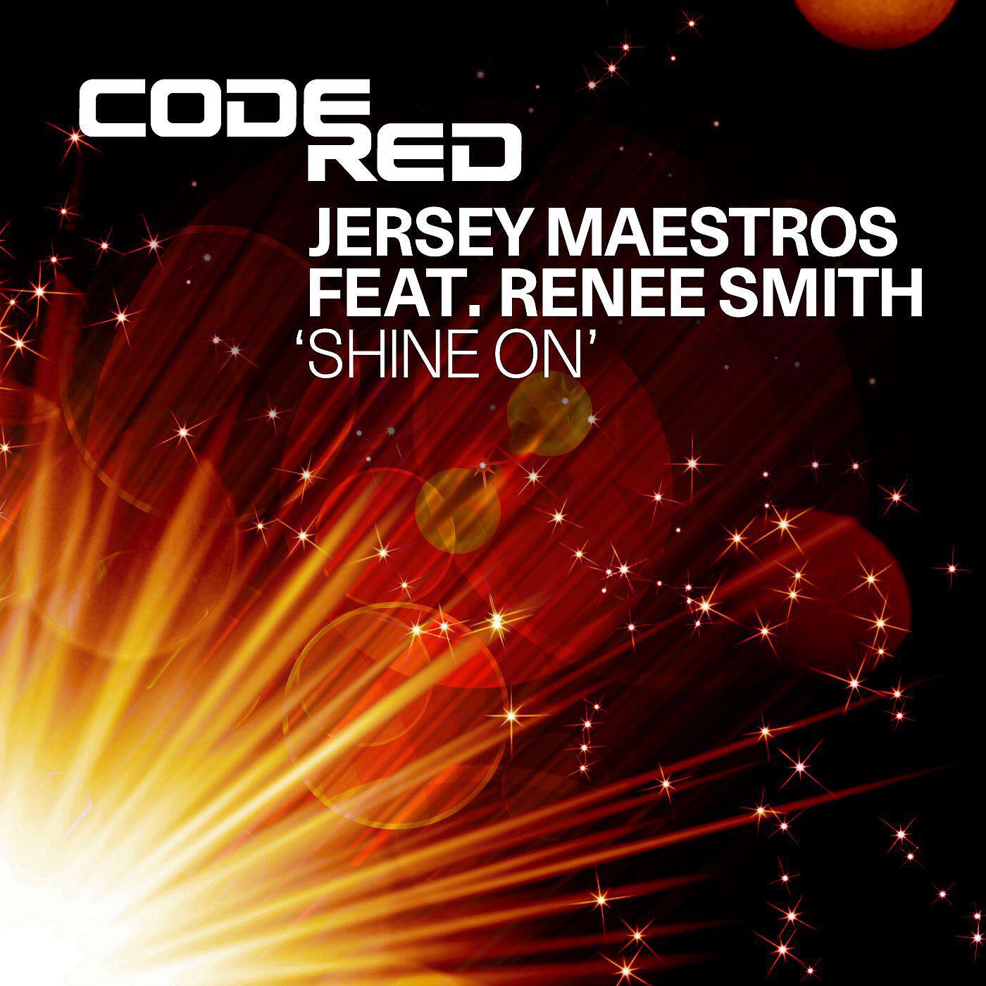 Jersey Maestros featuring Renee Smith - Shine On [MuthaFunkin Light Of The World Mix]