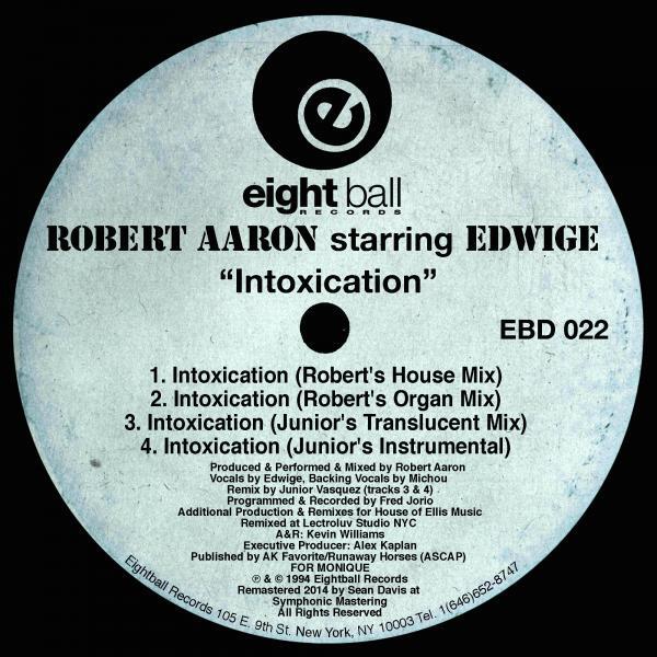 Robert Aaron - Intoxication (feat. Edwige) (Junior Vasquez Translucent Remix)