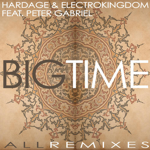Hardage - Big Time feat. Peter Gabriel (Aldila' & Zerepo Remix)
