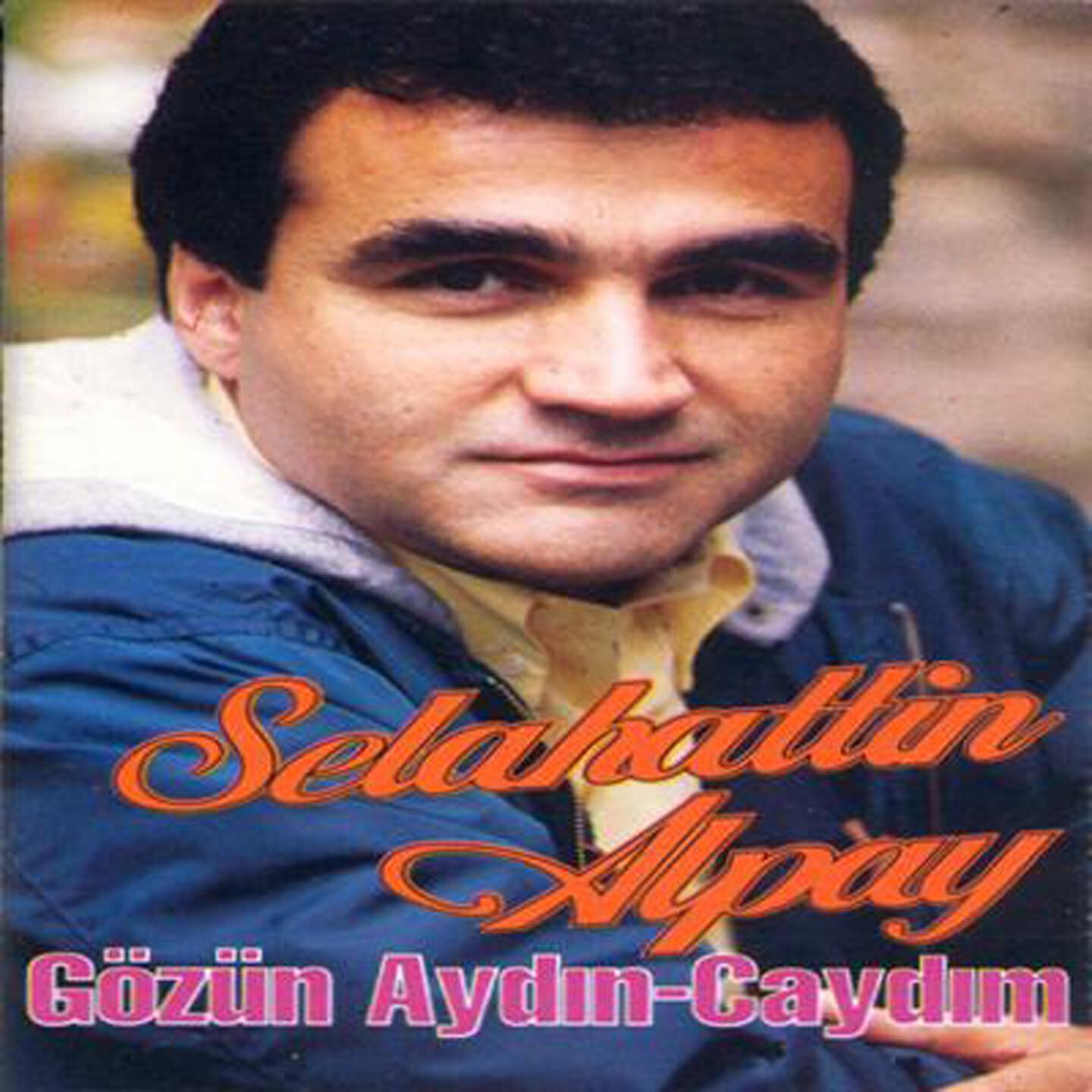 Selahattin Alpay - Oy Dilan