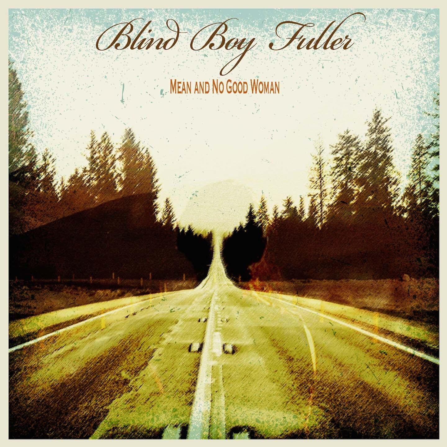 Blind Boy Fuller - Mistreater, You're Going to Be Sorry (Remastered)