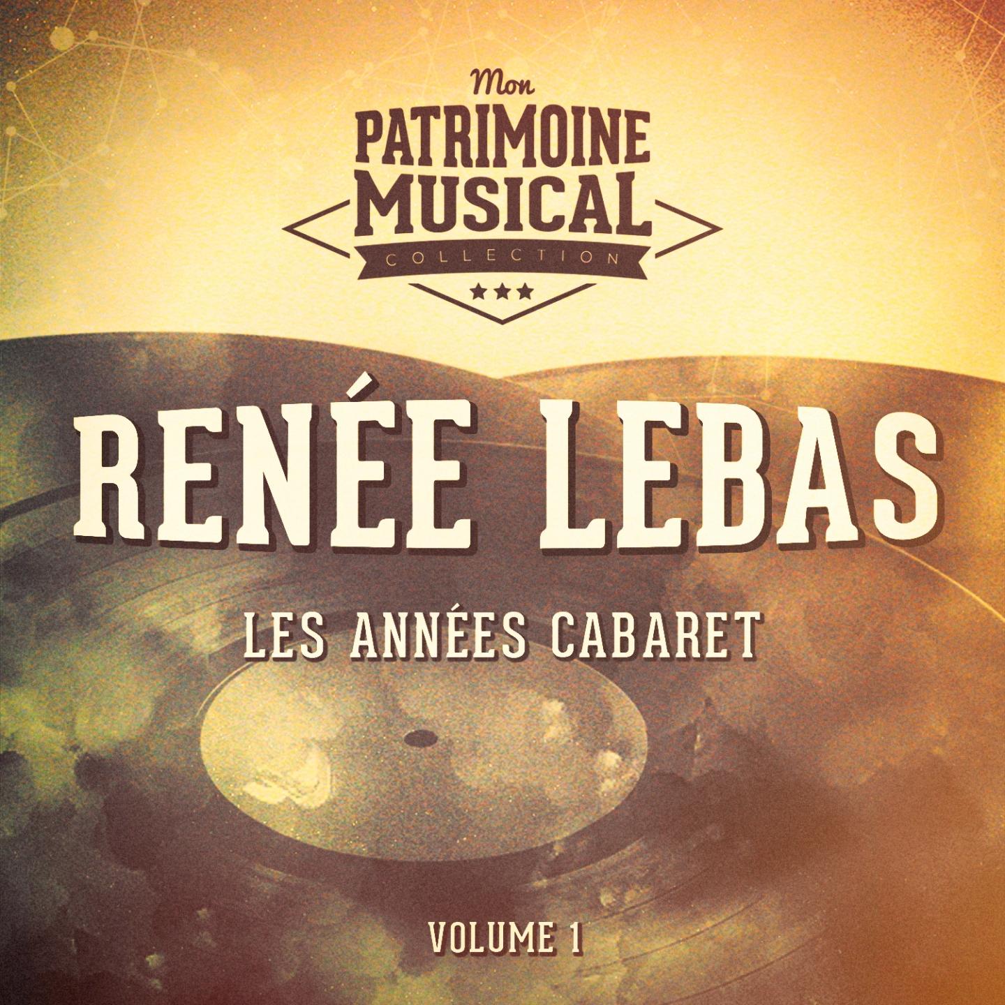 Renee Lebas - La complainte de la Butte