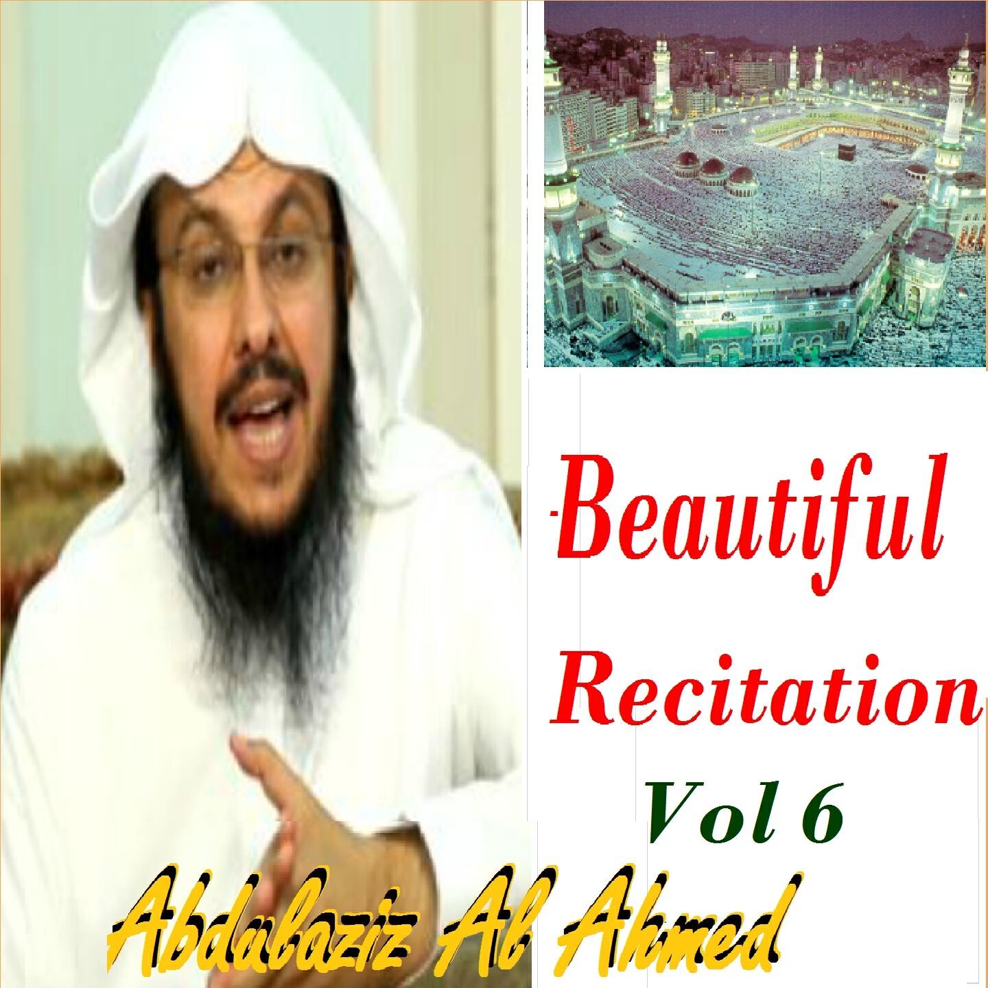 Abdulaziz Al Ahmed - Recitation, Pt.4