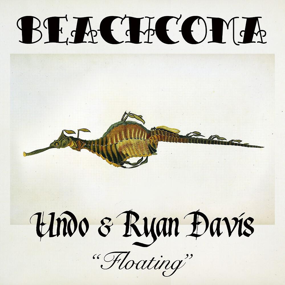 Undo & Ryan Davis - Floating